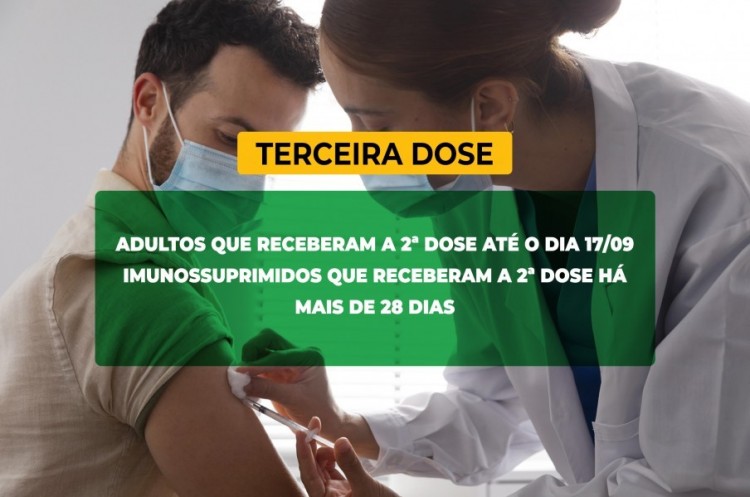 Saúde convoca imunossuprimidos e população adulta para receberem a Terceira Dose