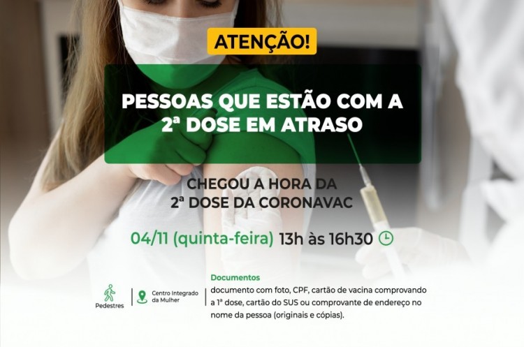 Saúde aplicará reforço para quem ainda não tomou a 2ª dose da Coronavac A imunização será nesta quinta-feira, 04/11.