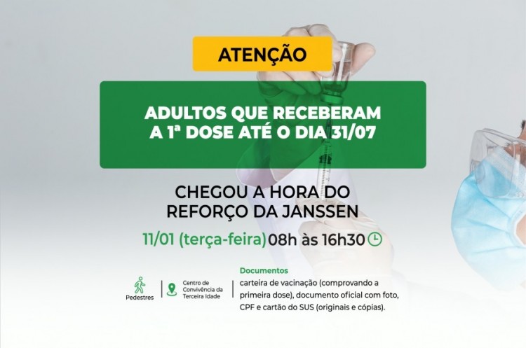 Saúde aplicará reforço para quem ainda não recebeu a segunda dose da JANSSEN