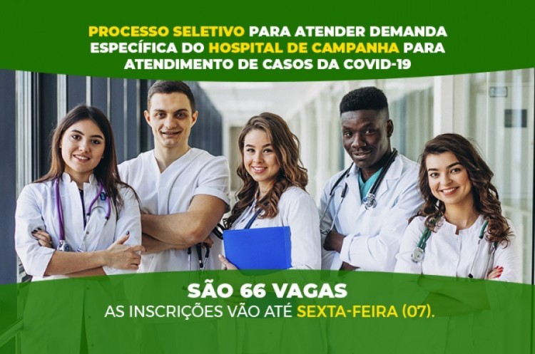 Prorrogadas inscrições para contratação de profissionais que irão atuar no “Hospital de Campanha”