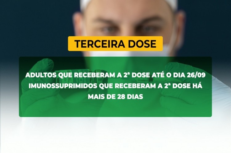 Saúde convoca imunossuprimidos e população adulta para receberem a Terceira Dose