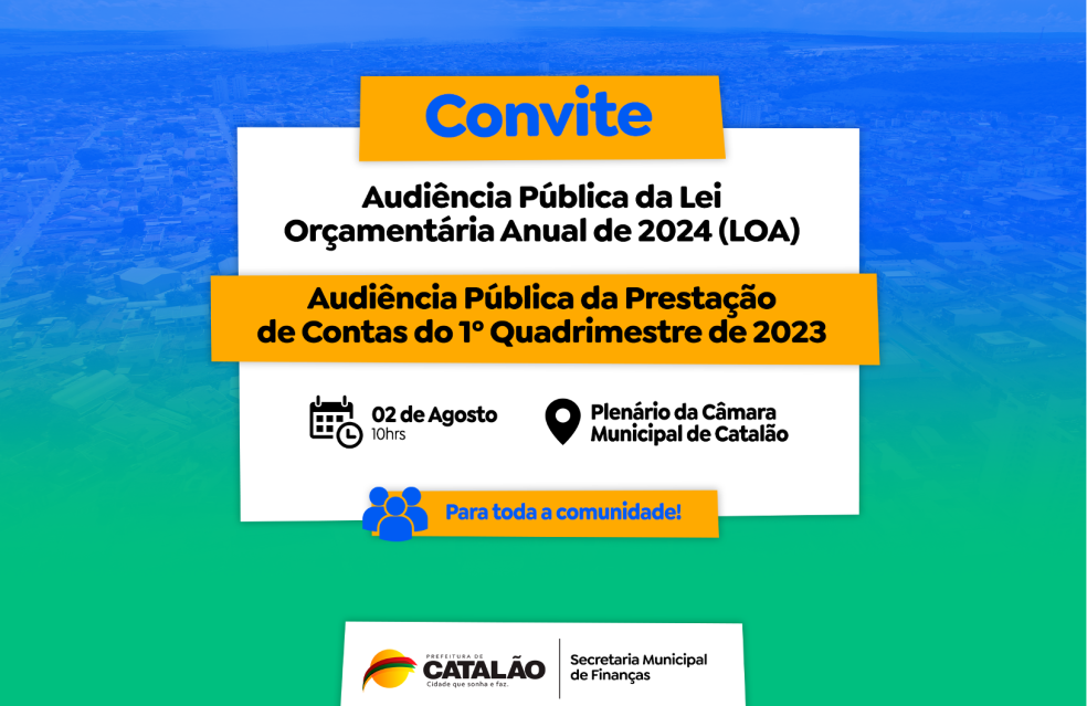 Prefeitura de Catalão realizará audiência pública para elaboração da LOA de 2024 e prestação de contas do 1º Quadrimestre de 2023