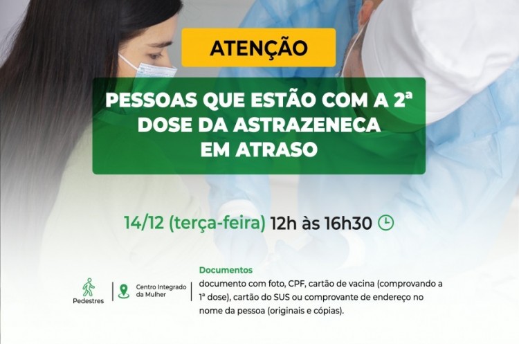 Saúde vacinará pessoas que estão com a segunda dose da AstraZeneca em atraso