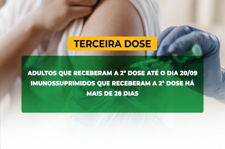 Saúde convoca imunossuprimidos e população adulta para receberem a Terceira Dose