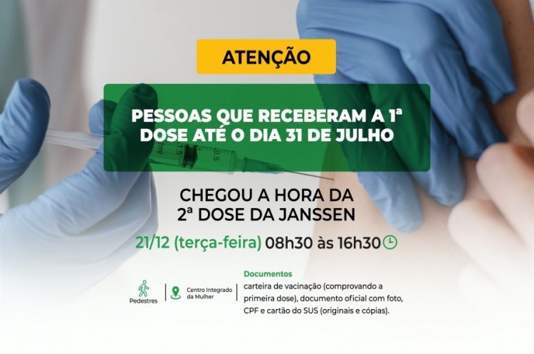 Saúde aplicará reforço para quem ainda não recebeu a segunda dose da JANSSEN