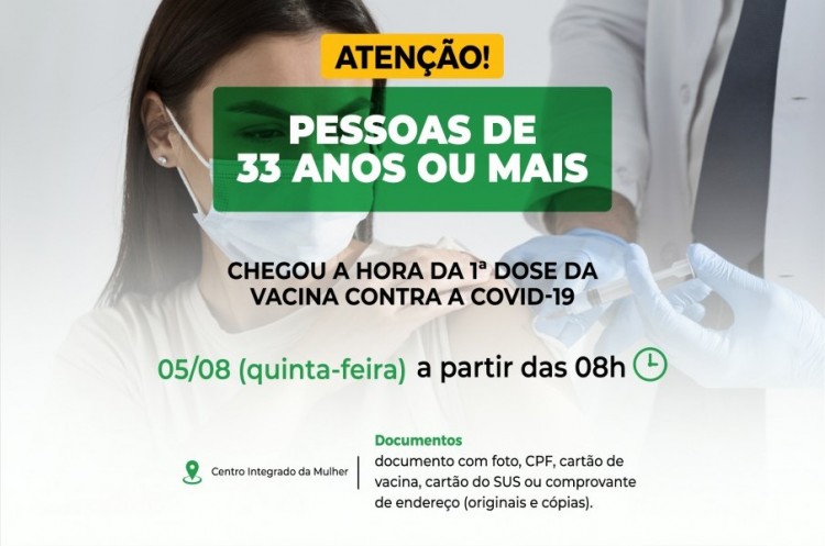 Covid-19: Pessoas com 33 anos ou mais seguirão sendo vacinadas nesta quinta