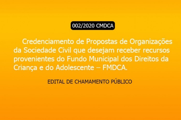 Retificação Ata do julgamento das propostas em relação ao chamamento público - TERMO DE FOMENTO - Nº 002/2020 - CMDCA