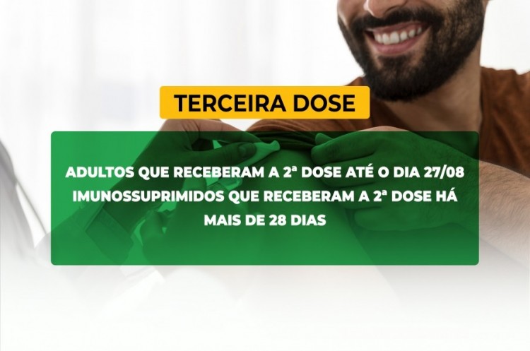 Saúde convoca imunossuprimidos e população adulta para receberem a Terceira Dose