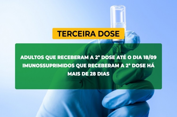 Saúde convoca imunossuprimidos e população adulta para receberem a Terceira Dose