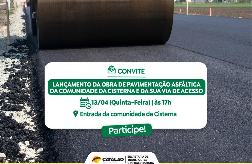 Prefeitura de Catalão dará início à obra de pavimentação asfáltica na comunidade da Cisterna e em sua via de acesso, nesta quinta (13)