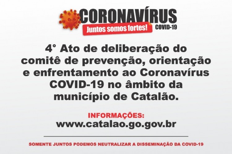 4º Ato de Deliberação do Comite de Prevenção, Orientação e Enfrentamento do Coronavirus