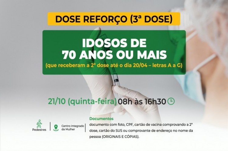 Saúde convoca idosos com 70 anos ou mais e letra inicial do nome de A a G para receberem a terceira dose da vacina contra o coronavírus