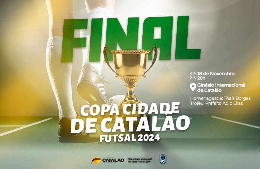 Copa Cidade de Catalão de Futsal terá decisão nesta segunda(18), no Ginásio Internacional