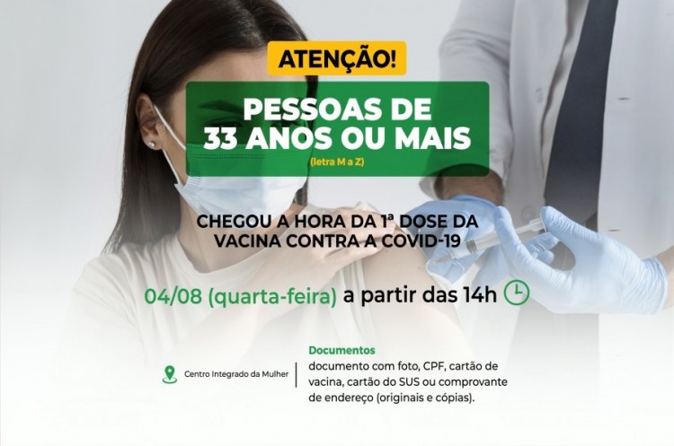 Covid-19: Pessoas com 33 anos ou mais e letra inicial do nome de M a Z serão vacinadas na tarde desta quarta