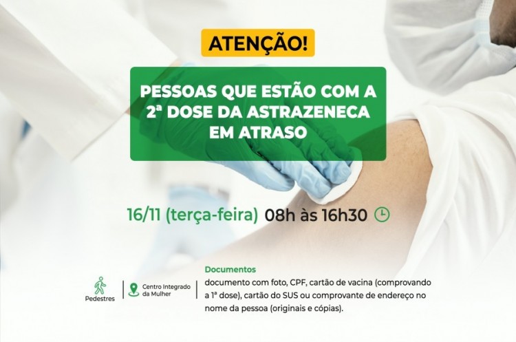 Saúde aplicará reforço para quem ainda não tomou a 2ª dose da ASTRAZENECA