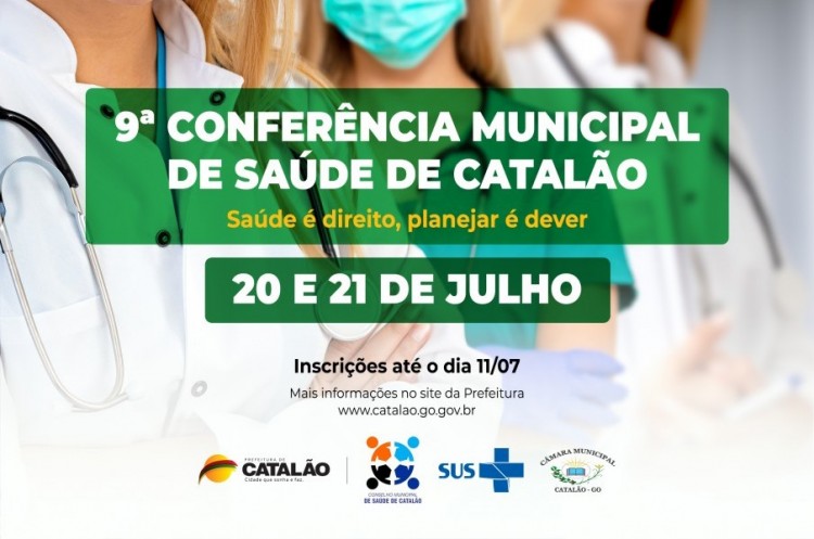 Catalão está com inscrições abertas para 9ª Conferência Municipal de Saúde 