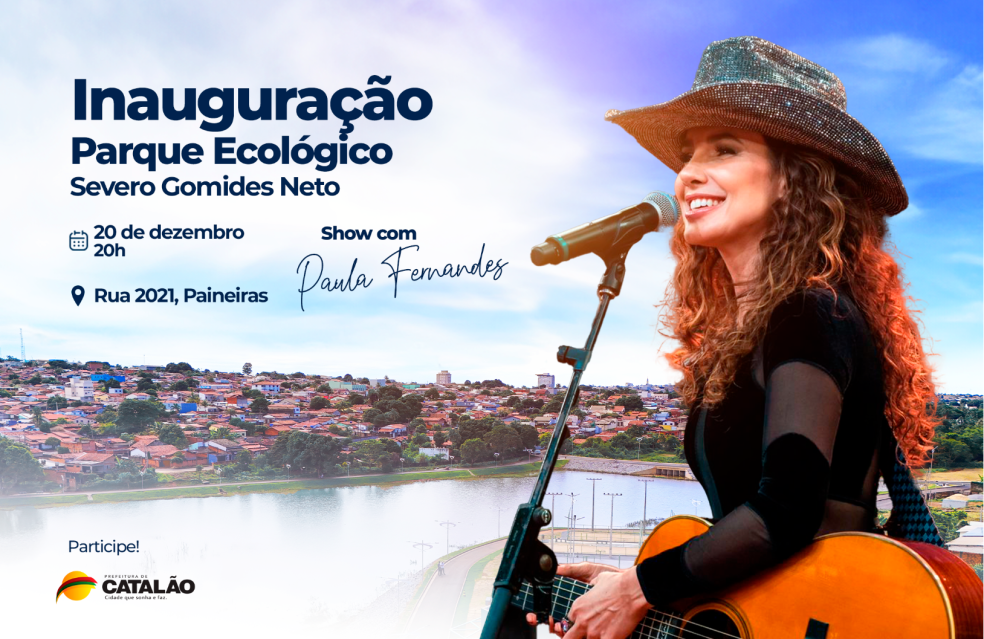 Prefeitura de Catalão vai inaugurar o Parque Ecológico Severo Gomides Neto, perto do Green Park, com show de Paula Fernandes