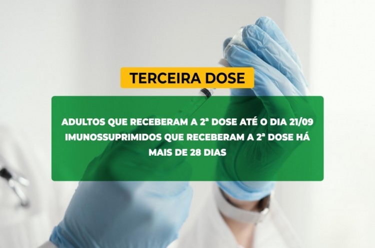 Saúde convoca imunossuprimidos e população adulta para receberem a Terceira Dose