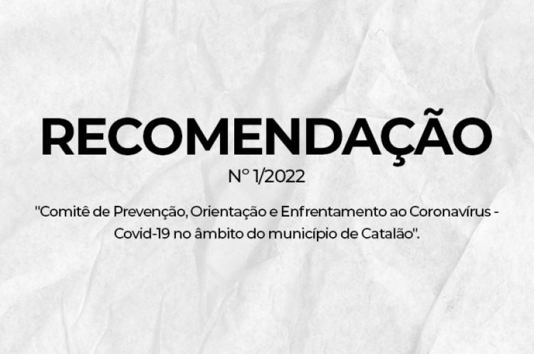 Nota de Recomendação 01/2022 - Comitê de Prevenção, Orientação e Enfrentamento ao Coronavírus