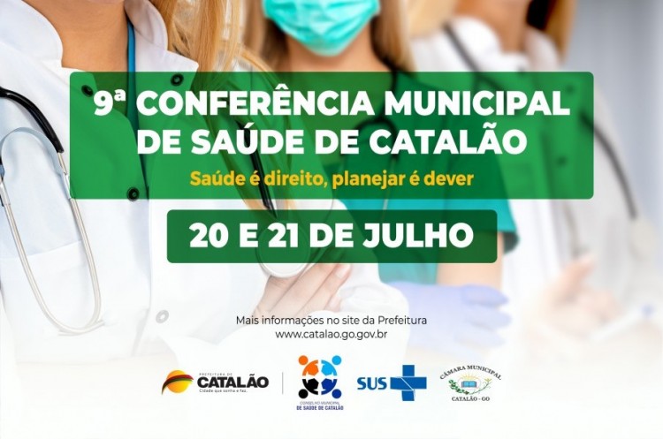 Conferência Municipal de Saúde de Catalão: evento será realizado nestas terça e quarta-feira