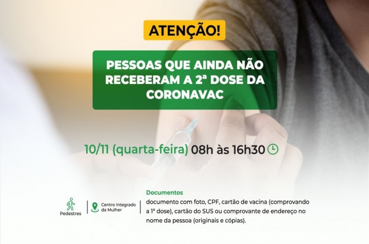 Saúde aplicará reforço para quem ainda não tomou a 2ª dose da CORONAVAC