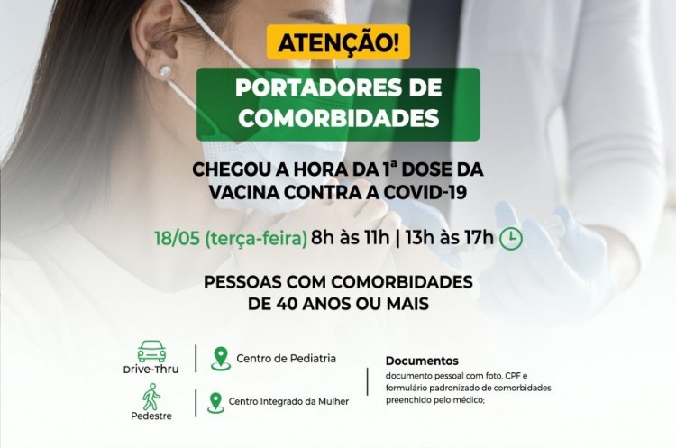 Pessoas com comorbidades de 40 anos ou mais serão vacinadas nesta terça