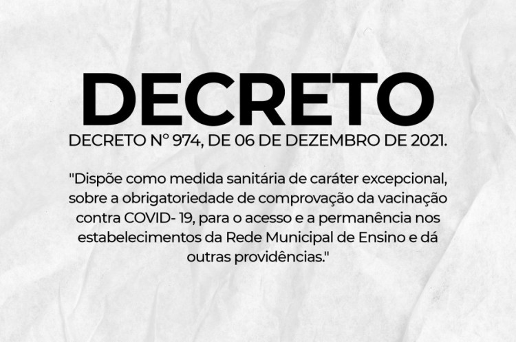 DECRETO Nº 974, DE 06 DE DEZEMBRO DE 2021