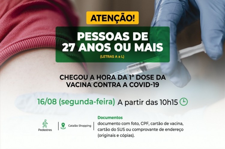 Liberada vacinação para pessoas com 27 anos ou mais e letra inicial do nome de A a L