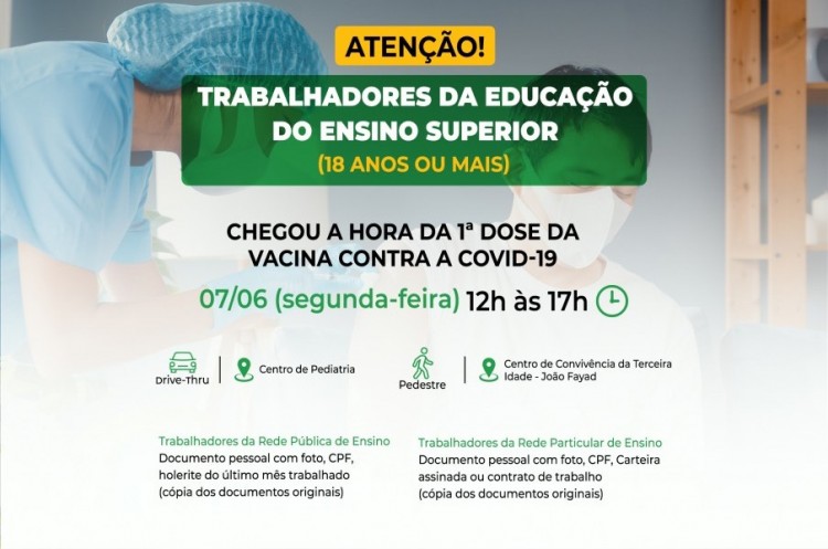 Trabalhadores do ENSINO SUPERIOR de 18 anos ou mais: Começa nesta segunda vacinação contra a Covid-19 