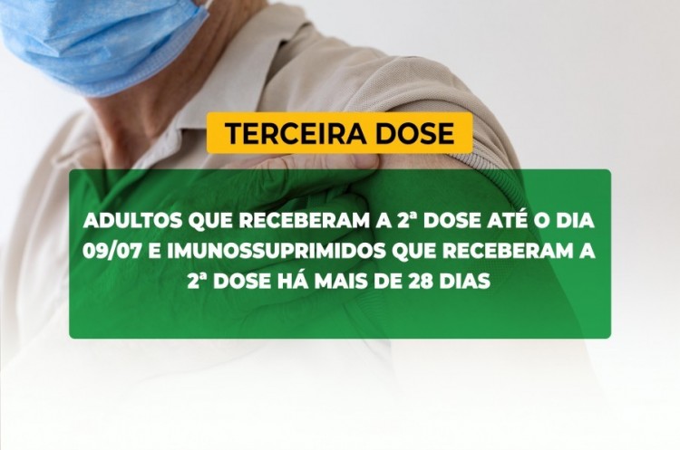 Saúde convoca imunossuprimidos e população adulta para receberem a Terceira Dose