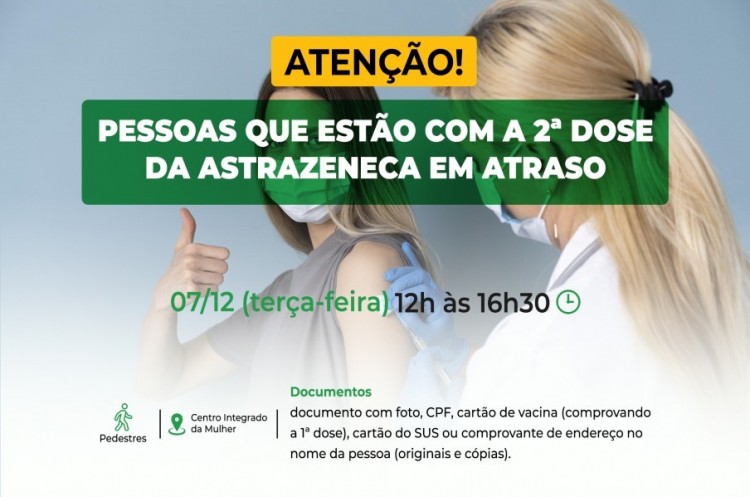 Saúde aplicará reforço para quem ainda não tomou a 2ª dose da AstraZeneca