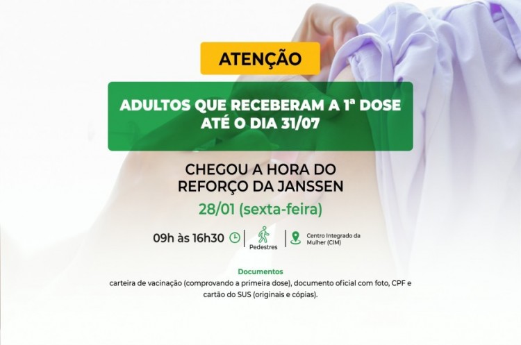 Saúde aplicará reforço para quem ainda não recebeu a segunda dose da JANSSEN