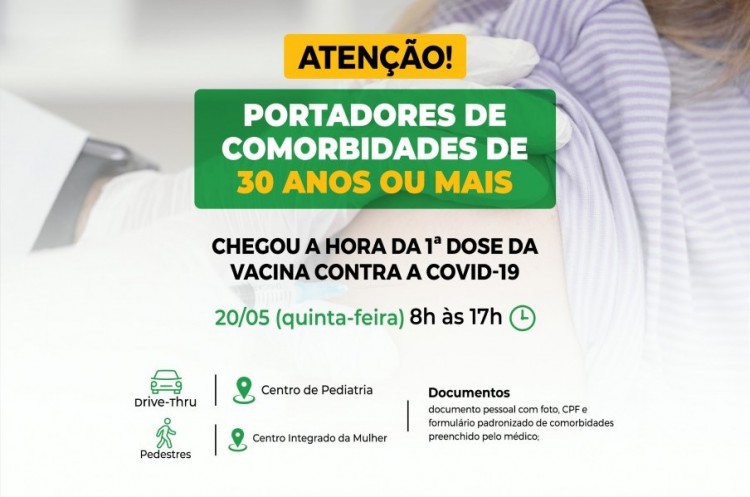 Pessoas com comorbidades de 30 anos ou mais serão vacinadas nesta quinta