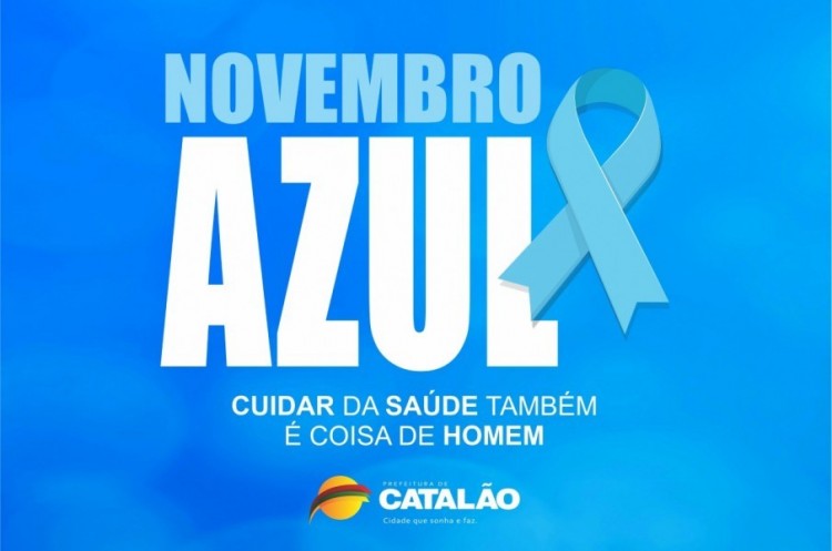 Em Catalão, Campanha “Novembro Azul” será encerrada com Dia D e vários serviços