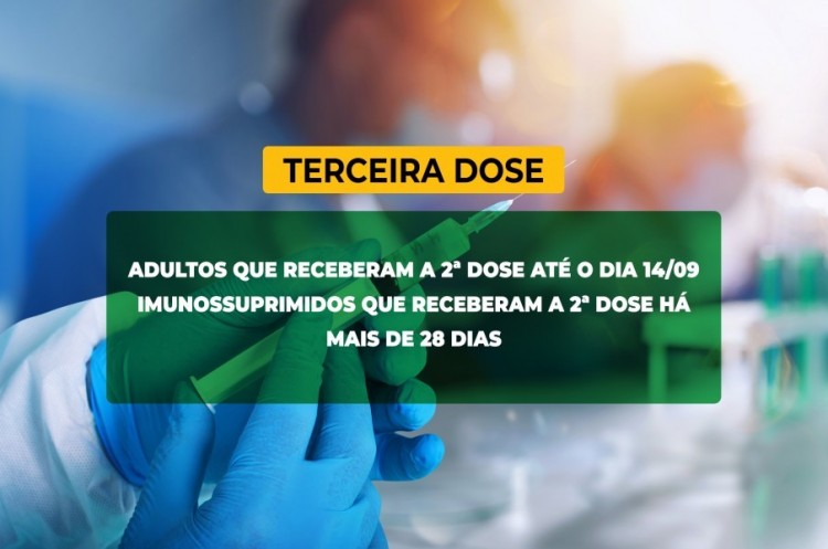 Saúde convoca imunossuprimidos e população adulta para receberem a Terceira Dose