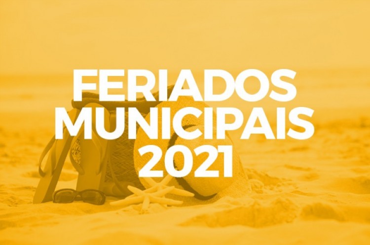 Feriados Municipais de 2021