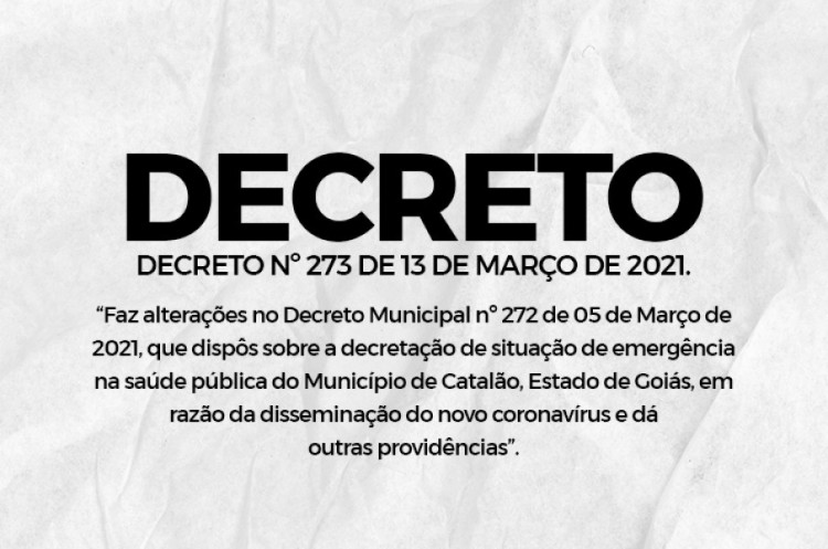 DECRETO Nº 273 DE 13 DE MARÇO DE 2021.